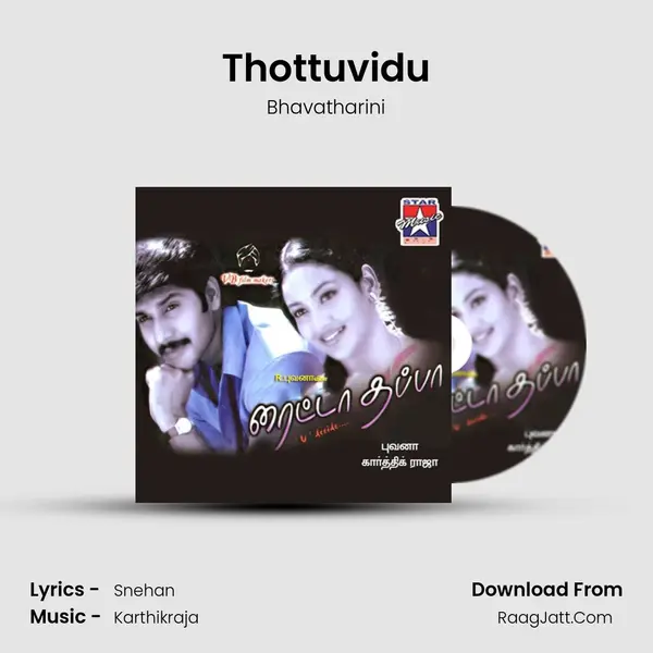 Thottuvidu Song mp3 | Bhavatharini