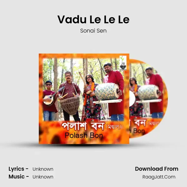 Vadu Le Le Le Song mp3 | Sonai Sen