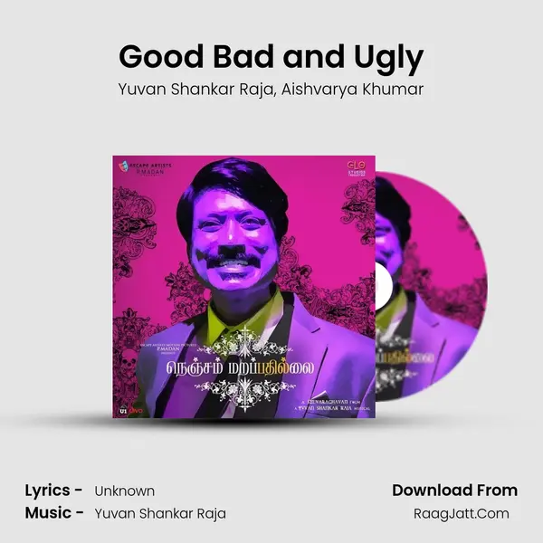 Good Bad and Ugly Song mp3 | Yuvan Shankar Raja