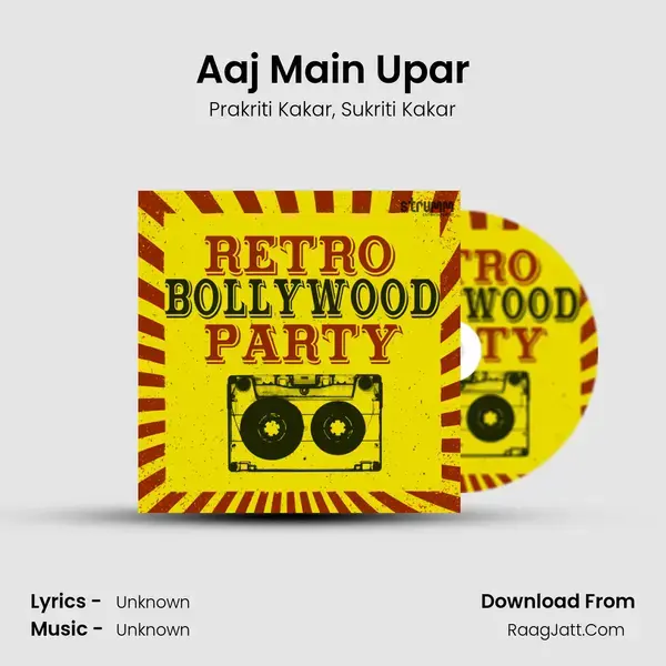 Aaj Main Upar Song mp3 | Prakriti Kakar