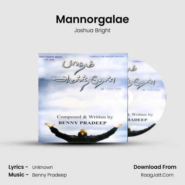 Mannorgalae Song mp3 | Joshua Bright