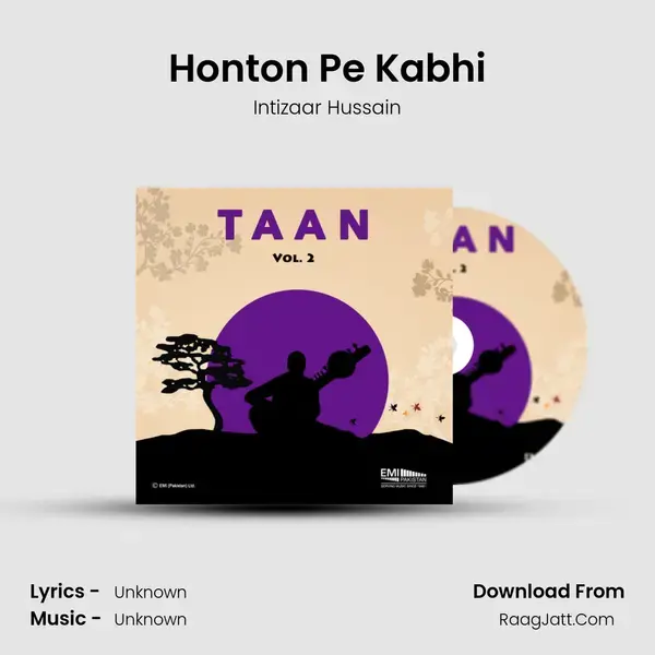 Honton Pe Kabhi Song mp3 | Intizaar Hussain