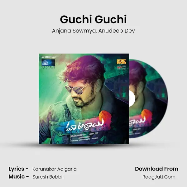 Guchi Guchi Song mp3 | Anjana Sowmya