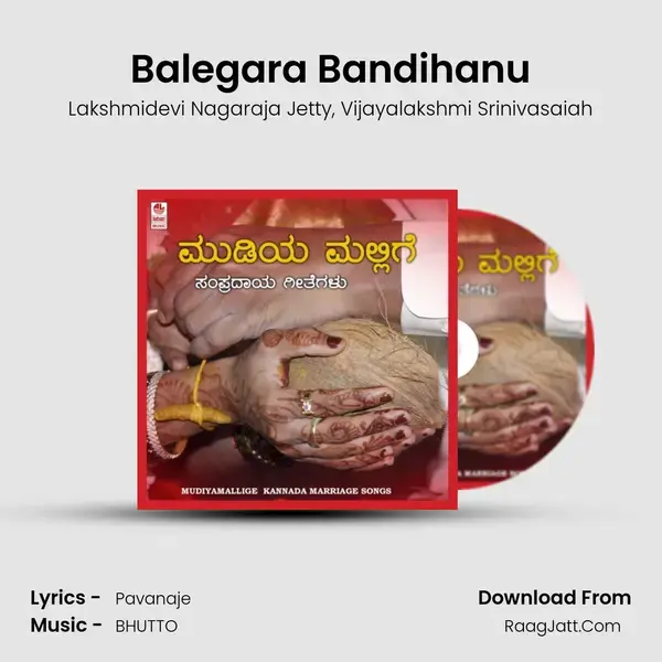 Balegara Bandihanu mp3 song