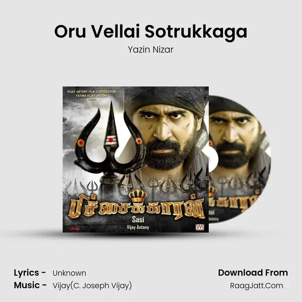 Oru Vellai Sotrukkaga Song mp3 | Yazin Nizar