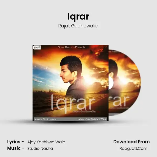 Iqrar Song mp3 | Rajat Gudhewalia