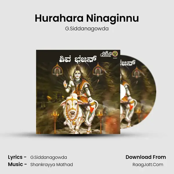 Hurahara Ninaginnu mp3 song