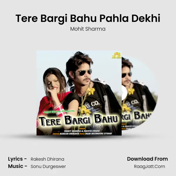 Tere Bargi Bahu Pahla Dekhi Song mp3 | Mohit Sharma