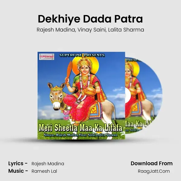 Dekhiye Dada Patra mp3 song