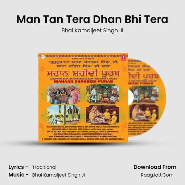 Man Tan Tera Dhan Bhi Tera Song mp3 | Bhai Kamaljeet Singh Ji