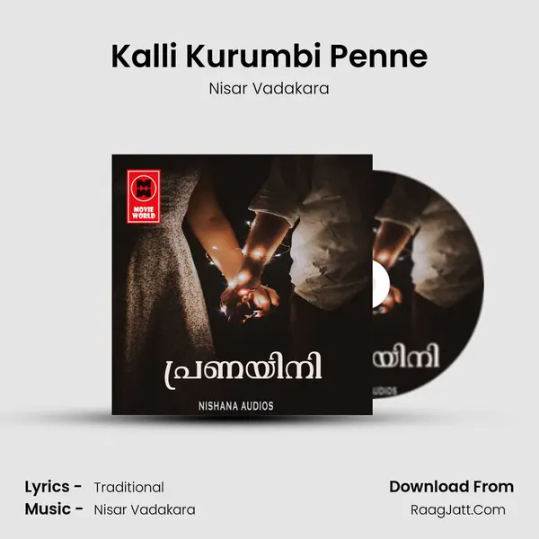 Kalli Kurumbi Penne mp3 song