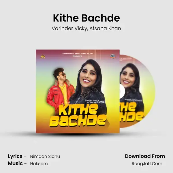 Kithe Bachde Song mp3 | Varinder Vicky