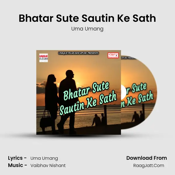 Bhatar Sute Sautin Ke Sath Song mp3 | Uma Umang