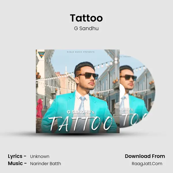 Tattoo Song mp3 | G Sandhu