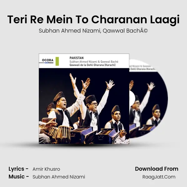 Teri Re Mein To Charanan Laagi mp3 song