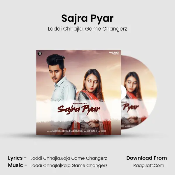 Sajra Pyar Song mp3 | Laddi Chhajla