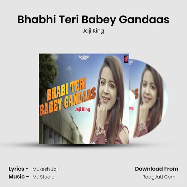 Bhabhi Teri Babey Gandaas - Jaji King