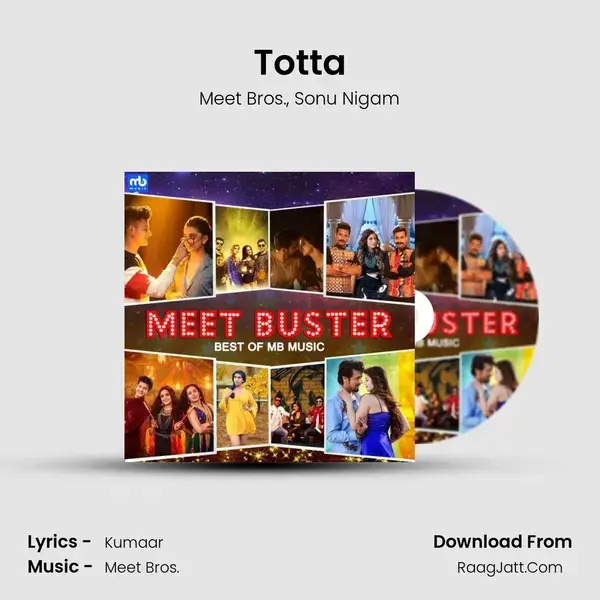 Totta Song mp3 | Meet Bros.