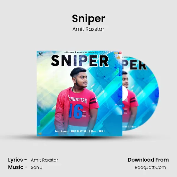 Sniper - Amit Raxstar