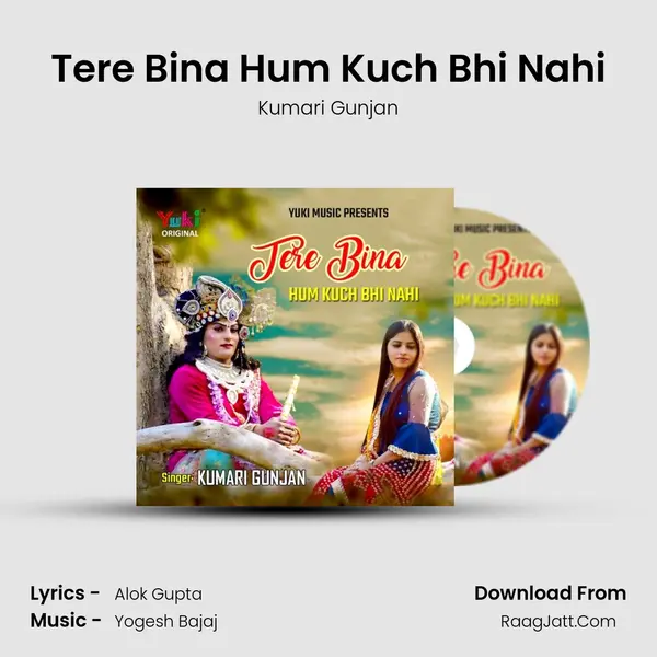 Tere Bina Hum Kuch Bhi Nahi mp3 song