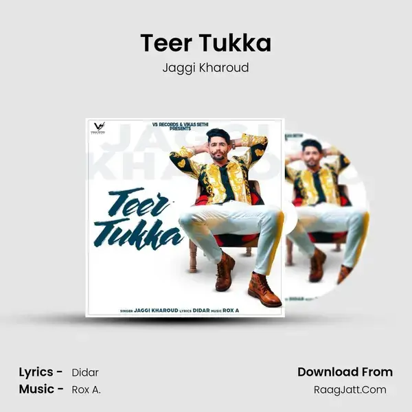 Teer Tukka Song mp3 | Jaggi Kharoud