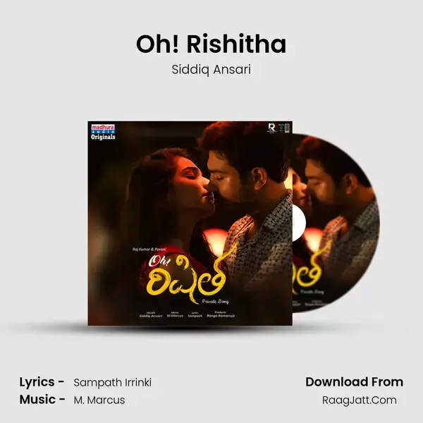 Oh! Rishitha Song mp3 | Siddiq Ansari