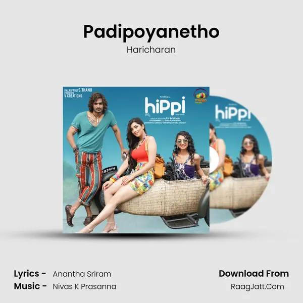 Padipoyanetho Song mp3 | Haricharan