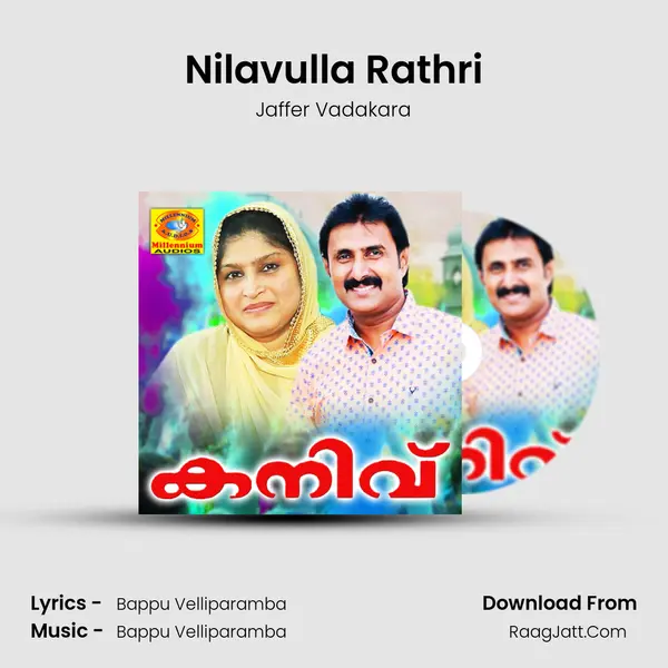 Nilavulla Rathri Song mp3 | Jaffer Vadakara