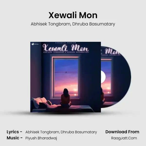 Xewali Mon mp3 song