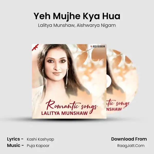 Yeh Mujhe Kya Hua mp3 song