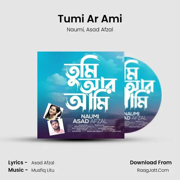 Tumi Ar Ami mp3 song