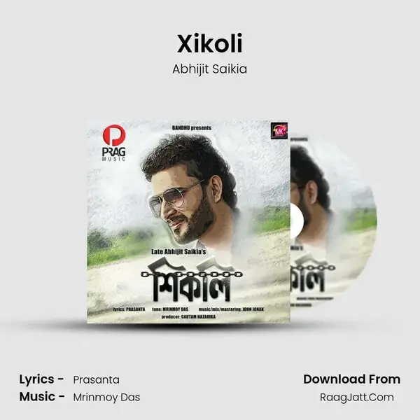 Xikoli - Abhijit Saikia