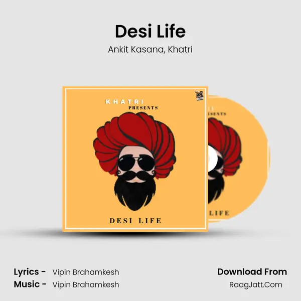 Desi Life Song mp3 | Ankit Kasana