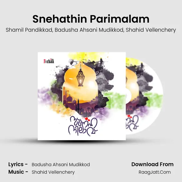 Snehathin Parimalam Song mp3 | Shamil Pandikkad