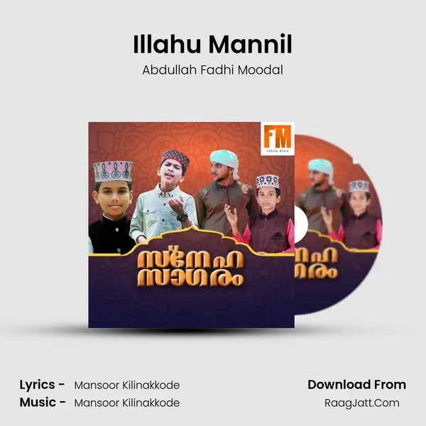 Illahu Mannil Song mp3 | Abdullah Fadhi Moodal