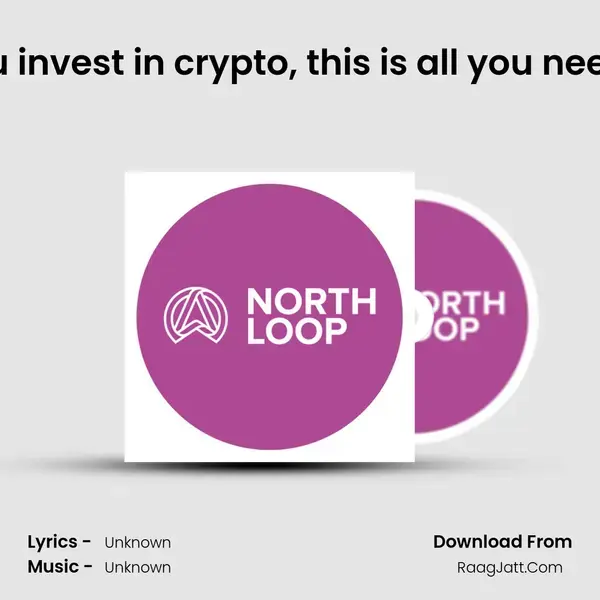 Before you invest in crypto, this is all you need to know Song mp3 | 