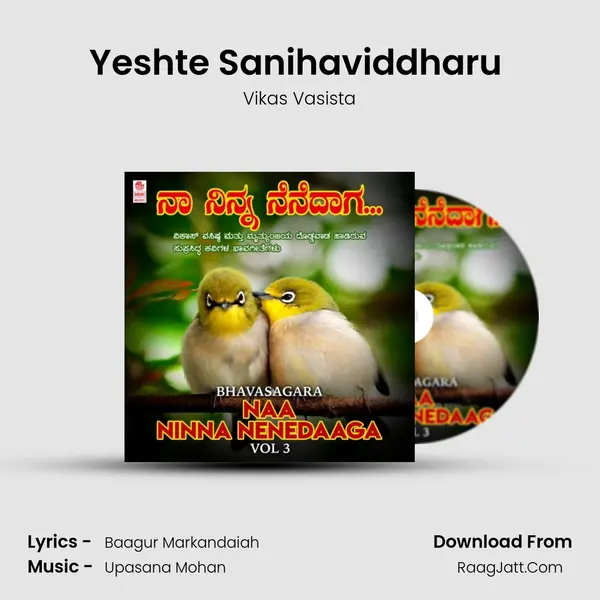 Yeshte Sanihaviddharu (From Radhe Olumeya Kolalu) mp3 song