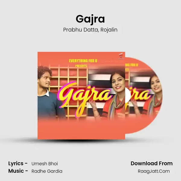 Gajra Song mp3 | Prabhu Datta