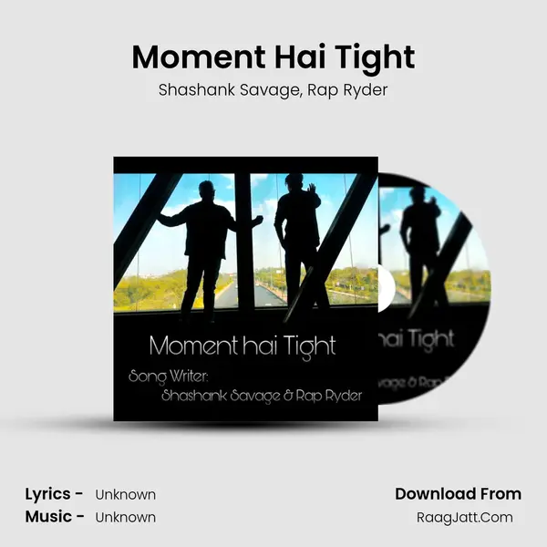 Moment Hai Tight mp3 song