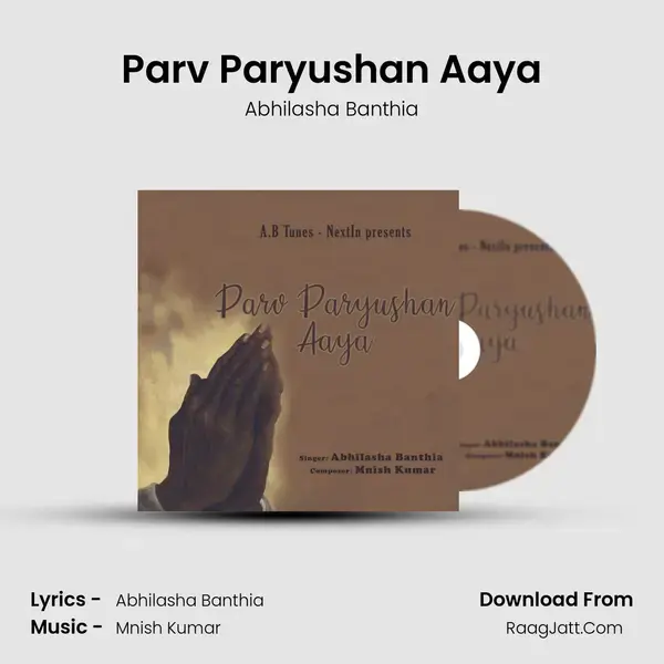 Parv Paryushan Aaya Song mp3 | Abhilasha Banthia