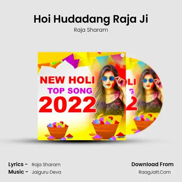 Hoi Hudadang Raja Ji mp3 song