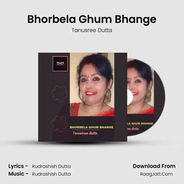 Bhorbela Ghum Bhange mp3 song