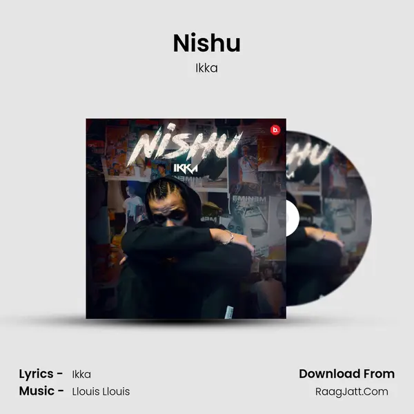 Nishu Song mp3 | Ikka