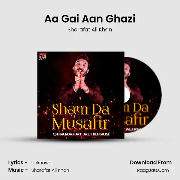 Aa Gai Aan Ghazi mp3 song