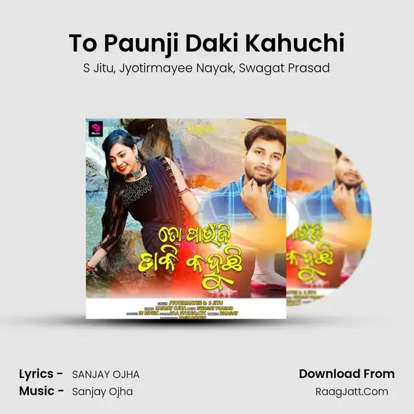 To Paunji Daki Kahuchi mp3 song