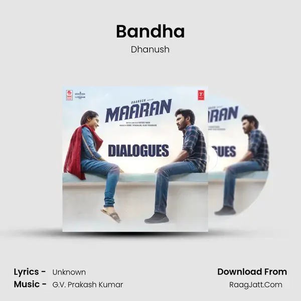 Bandha Song mp3 | Dhanush