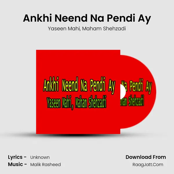 Ankhi Neend Na Pendi Ay Song mp3 | Yaseen Mahi