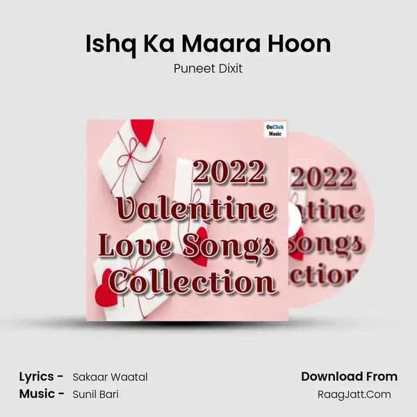 Ishq Ka Maara Hoon mp3 song