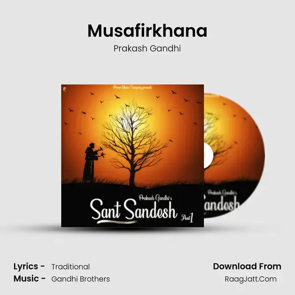 Musafirkhana Song mp3 | Prakash Gandhi