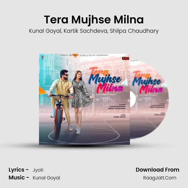 Tera Mujhse Milna Song mp3 | Kunal Goyal